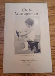 Child Management Booklet - U.S. Department of Labor, 1928 - Picture 1 of 4