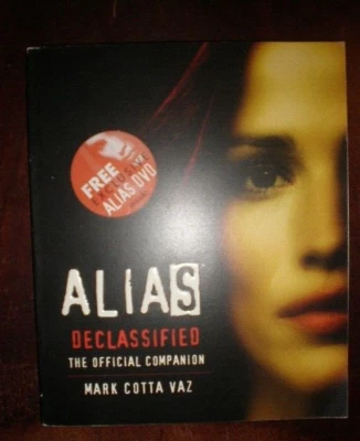 Alias Declassified: The Official Companion Paperback Complete With bonus DVD NEW - Image 1 of 2