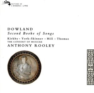 Dowland Second Book of Songs The Consort of Musicke Anthony Rooley CD AS NEW - Imagen 1 de 1