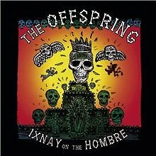 Ixnay on the Ombray von Offspring | CD | Zustand akzeptabel - Bild 1 von 2
