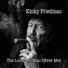 Kinky Friedman The Loneliest Man I Ever Met (CD) Album
