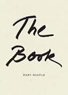 The Book by Mary Ruefle Hardcover Book