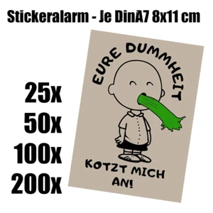 Eure Dummheit kotzt mich an Grüne-gut haftende Aufkleber A7 div Mengen 25-200 - Picture 1 of 1