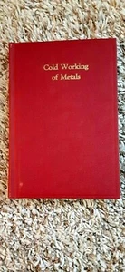 Cold Working of Metals - America Society for Metals - 1953 - Bild 1 von 2