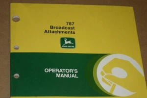 JD John Deere 787 Broadcast attachments Operator Manual - Picture 1 of 1