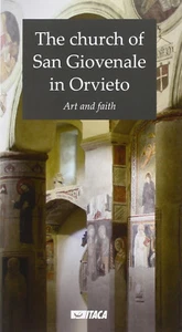 The church of San Giovenale in Orvieto. Art and faith - Picture 1 of 1