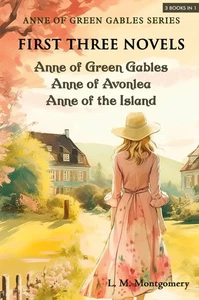Anne of Green Gables Series-First Three Novels | L. M. Montgomery | Taschenbuch - Bild 1 von 1
