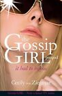 Gossip Girl: It Had To Be You, Von Ziegesar, Cecily, Used; Acceptable Book