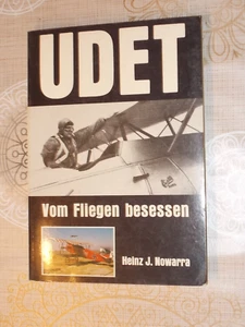 UDET - Vom Fliegen besessen , Heinz J.Nowarra - Bild 1 von 1