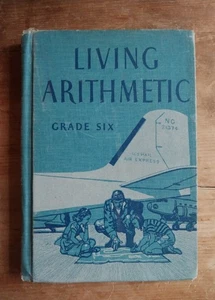 VINTAGE TEXTBOOK Living Arithmetic Grade Six by Guy Buswell HC Ginn and Co. 1943 - Picture 1 of 9