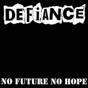 Defiance No Future No Hope LP PNV pressing - Picture 1 of 1