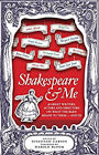 Shakespeare Et Me : Great Writers, Acteurs Et Directors Sur Ce