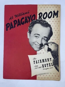 1940s Al Williams' PAPAGAYO ROOM Menu The Fairmont Hotel San Francisco Vintage - Picture 1 of 4