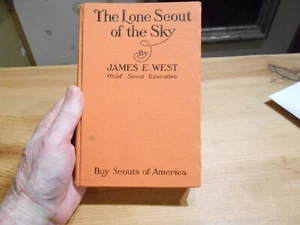 ANTIQUE THE LONE SCOUT OF THE SKY BY JAMES E. WEST COPYRIGHT 1928 - Picture 1 of 10