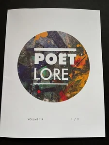 POET LORE MAGAZINE Volume 119 1/2 Summer/Fall 2024 - Foto 1 di 2