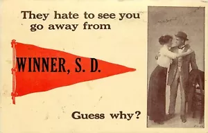1912 Pennant Postcard; Winner SD, They Hate to see You Go, Guess Why? - Picture 1 of 2
