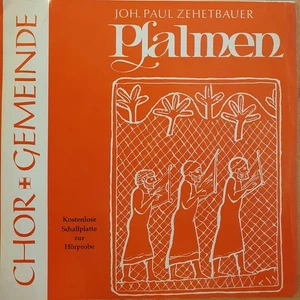 Johann Paul Zehetbauer - Selig der Mann, der Freude hat am Gesetze des Herrn, 7" - Bild 1 von 8