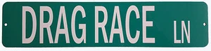 DRAG RACE LN Street sign NHRA Novelty Sign John Force Race Sign Drag Race Sign - Picture 1 of 1