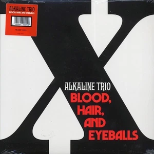 Alkaline Trio : Blood, Hair, and Eyeballs VINYL 12" Album (2024) ***NEW*** - Picture 1 of 2