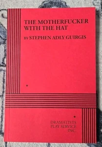 The Motherfucker With the Hat - Paperback, by Stephen Adly Guirgis - Imagen 1 de 5