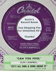 Glen Campbell Can You Fool Jukebox Strip & 45 7" Vinyl Greg Allman Cover Song