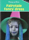 Fairy Tale Fancy Dress By Hermy, Jes Hardback Book The Fast Free Shipping