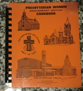 FIRST PRESBYTERIAN CHURCH 130 YEAR ANNIVERSARY COOKBOOK EAU CLAIRE WISCONSIN '87 - Imagen 1 de 12