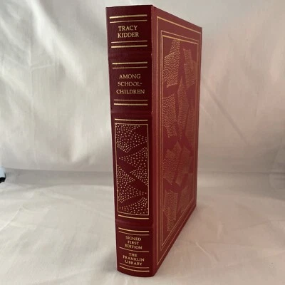 Tracy Kidder / Among Schoolchildren FRANKLIN LIBRARY SIGNED FIRST EDITION 1989 - Image 1 of 4