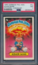 1985 TOPPS GPK ADAM BOMB GARBAGE PAIL KIDS #8a CHECKLIST PSA 7 NM #29099481