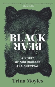 Black Bear: A Story of Siblinghood and Survival NEW HARDCOVER PRESALE - Picture 1 of 1