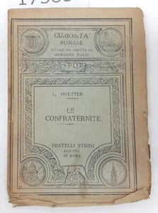 L Huetter Le confraternite Strini 1927 - Foto 1 di 3