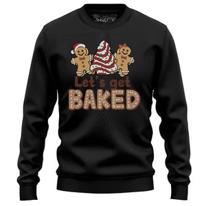 "Let's Get Baked" Gingerbread Men Sweatshirt - Funny Holiday Fun! 100% Cotton, U - Picture 1 of 47