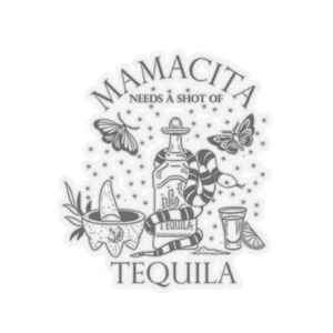 mamacita Needs a Shot of Tequila, Punny Sticker, Witchy Sticker, - Picture 1 of 13