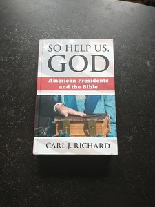 So Help Us, God - Carl J. Richard - HC - Ex-library - GOOD - Picture 1 of 14