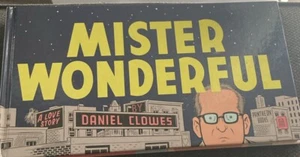 DANIEL CLOWES Firmato Autografato MISTER MERAVIGLIOSO HC LIBRO COPERTINA RIGIDA - Foto 1 di 5