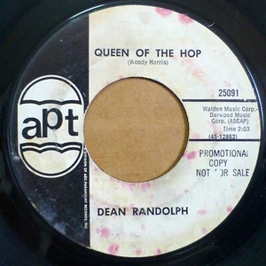 Dean Randolph TEEN Garage 45 QUEEN OF THE HOP Dance Everybody Dance APT JR 2211 - Picture 1 of 2