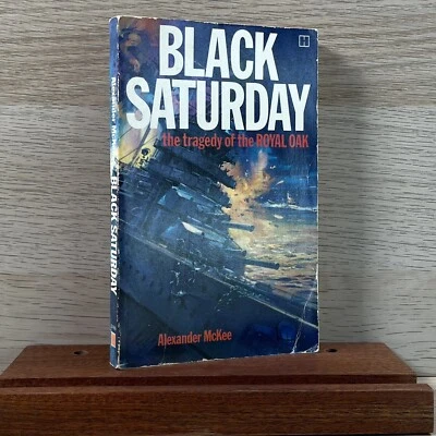 Black Saturday Tragedy Of The Royal Oak Alexander McKee 1978 Hamlyn Paperback - Image 1 of 4