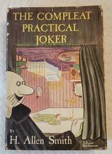 The Compleat Practical Joker 1st Edition 1953 Hardcover by H. Allen Smith - Picture 1 of 9
