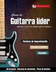 Curso De Guitarra Lder Aprenda A Crear Los Mejores Solos De Guitarra By Miguel