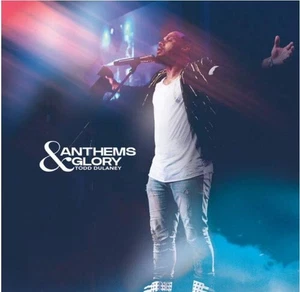Todd Dulaney ~ Anthems & Glory 2-CD Set, *Brand New* Factory-Sealed - Bild 1 von 1