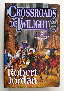 Crossroads Of Twilight By Robert Jordan Hardcover Book 10 1st Edition 1st Print - Foto 1 di 7