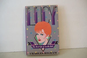 ~LUCY THE REAL LIFE OF LUCILLE BALL~CHARLES HIGHHAM~HARDCOVER BOOK W/JACKET~ - Picture 1 of 6