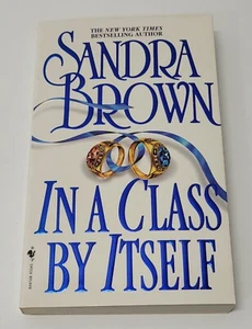 In A Class By Itself by Sandra Brown -1984 - Paperback Romance - LIKE NEW - Picture 1 of 2
