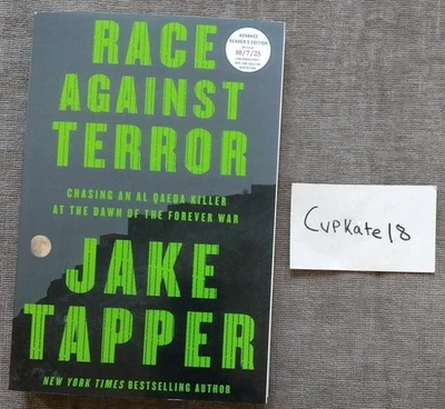 Race Against Terror ARC Jake Tapper 10/25 NEW Paperback Military Terrorism - Image 1 of 4