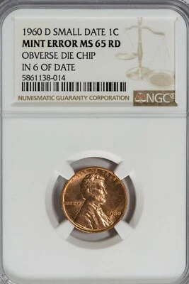 1960-D 1c Small Date NGC MS65RD Lincoln Cent *Mint Error* Obverse Die Chip in 6 - Image 1 of 4