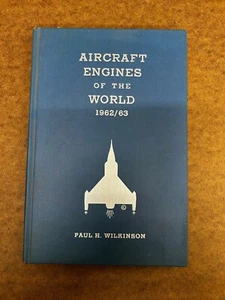 Aircraft Engines of the World 1962/63 by: Paul H. Wilkinson - Picture 1 of 3