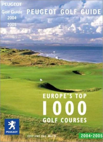 Peugeot Golf Guide 2004/2005 2004/2005 By Peugeot - Image 1 of 1
