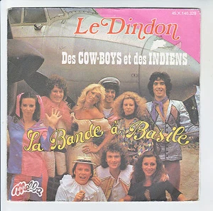 La BANDE A BASILE 45T DES COW BOYS ET DES INDIENS - LE DINDON - MELBA 140328 - Picture 1 of 2