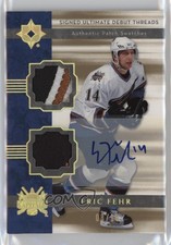 2006-07 Ultimate Collection Signatures /10 Eric Fehr RPA Rookie Patch Auto RC