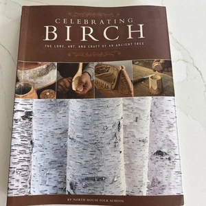 Celebrating Birch: The Lore, Art, and Craft of an Ancient Tree (Fox Chapel P... - Imagen 1 de 6